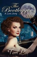 The Bootlegger's Wife 1495202356 Book Cover