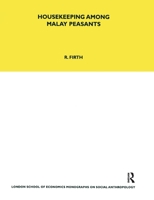 Housekeeping Among Malay Peasants 0367716917 Book Cover