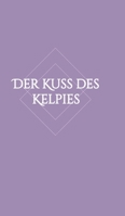Der Kuss des Kelpies 3748252552 Book Cover