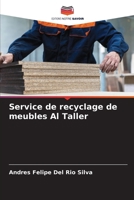 Service de recyclage de meubles Al Taller (French Edition) 6208087562 Book Cover
