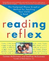 Reading Reflex: The Foolproof Phono-Graphix Method for Teaching Your Child to Read 0684839660 Book Cover