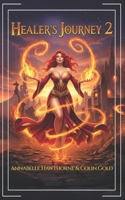 Healer's Journey 2: High Fantasy Adventure B0FLDMPHJ7 Book Cover