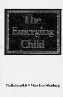 The emerging child 1442256141 Book Cover