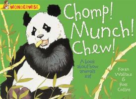 Chomp! Munch! Chew! 144512887X Book Cover