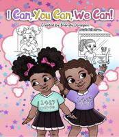 I Can, You Can, We Can 0578385376 Book Cover