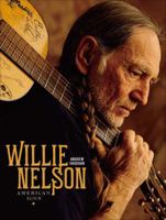 Willie Nelson: American Icon 1454926198 Book Cover