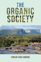 The Organic Society 1506519725 Book Cover