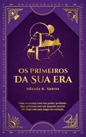 Os Primeiros Da Sua Era (Saga Quebralmas) (Portuguese Edition) 9893577438 Book Cover