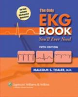 The Only EKG Book You'll Ever Need (Board Review Series) 0781716675 Book Cover
