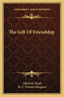 The gift of friendship 935589743X Book Cover