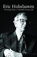 Interesting Times: A Twentieth-Century Life 037542234X Book Cover