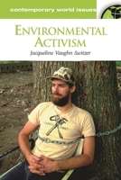 Environmental Activism: A Reference Handbook (Contemporary World Issues) 1576079015 Book Cover