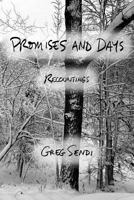 Promises and Days: Recountings 1790466911 Book Cover