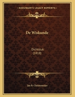 De Wiskunde: Dichtstuk 116956514X Book Cover