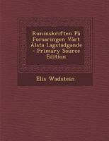 Runinskriften På Forsaringen Vårt Älsta Lagstadgande 102272696X Book Cover