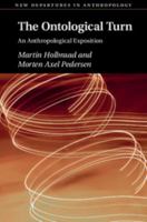 Holbraad & Pedersen, The Ontological Turn 1107503949 Book Cover