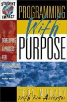 Programming with Purpose 0310201292 Book Cover