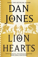 Lion Hearts: the epic, unmissable new historical adventure from the Sunday Times bestseller 0593653807 Book Cover