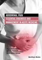 Abdominal Pain: Essential Diagnosis and Management in Acute Medicine 9815051806 Book Cover
