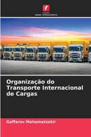 Organização do Transporte Internacional de Cargas (Portuguese Edition) 620683459X Book Cover