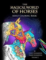 The Magical World Of Horses: Adult Coloring Book 1530964253 Book Cover