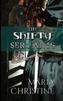 The Shifty Servants 1944673059 Book Cover