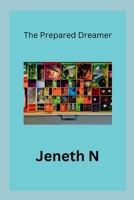The Prepared Dreamer B0DQVVKJSH Book Cover