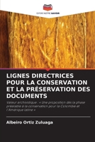 Lignes Directrices Pour La Conservation Et La Préservation Des Documents 6630143310 Book Cover