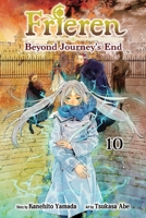 Frieren: Beyond Journey's End, Vol. 10 1974743616 Book Cover