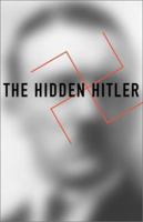 The Hidden Hitler 0465043097 Book Cover