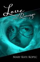 Love and Revenge 0692212108 Book Cover