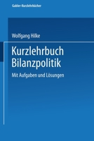 Kurzlehrbuch Bilanzpolitik 340926602X Book Cover
