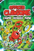 Officer Clawsome: Crime Across Time 0063136392 Book Cover