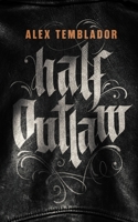 Half Outlaw 1799932109 Book Cover