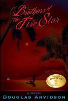 Brothers of the Fire Star 1890109916 Book Cover