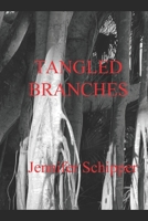 TANGLED BRANCHES B087SHC1JH Book Cover