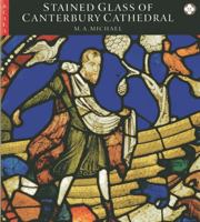 Stained Glass of Canterbury Cathedral 1857593391 Book Cover