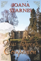 Miss Darcy's Companion: A Pride and Prejudice Variation 1532992211 Book Cover