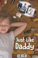 Just Like Daddy 1787106314 Book Cover