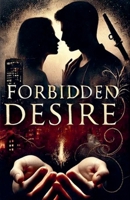 Forbidden Desire B0FBHXB97S Book Cover
