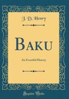 Baku: an eventful history 9353892651 Book Cover