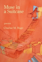 Muse in a Suitcase 1954353251 Book Cover