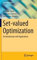 Set-valued Optimization: An Introduction with Applications 3642542646 Book Cover