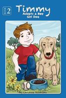 Timmy Adopts a Girl Dog 1938438035 Book Cover