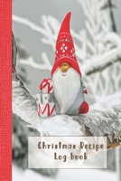 Christmas recipe log book: Cooking journal for the christmas season to take note of all your exciting seasonal food recipes and culinary experimentations - Red christmas gnome cover art design 1695892895 Book Cover