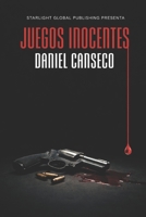 Juegos Inocentes (Spanish Edition) B0GDY1GBG2 Book Cover