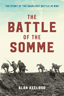 The Battle of the Somme 1493037994 Book Cover