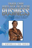 Take Off and Fly in Your Business 1493154958 Book Cover