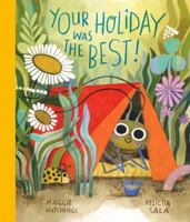 Your Holiday Was the BEST! 1922863688 Book Cover