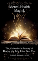 Mental Health Magick 1961185709 Book Cover